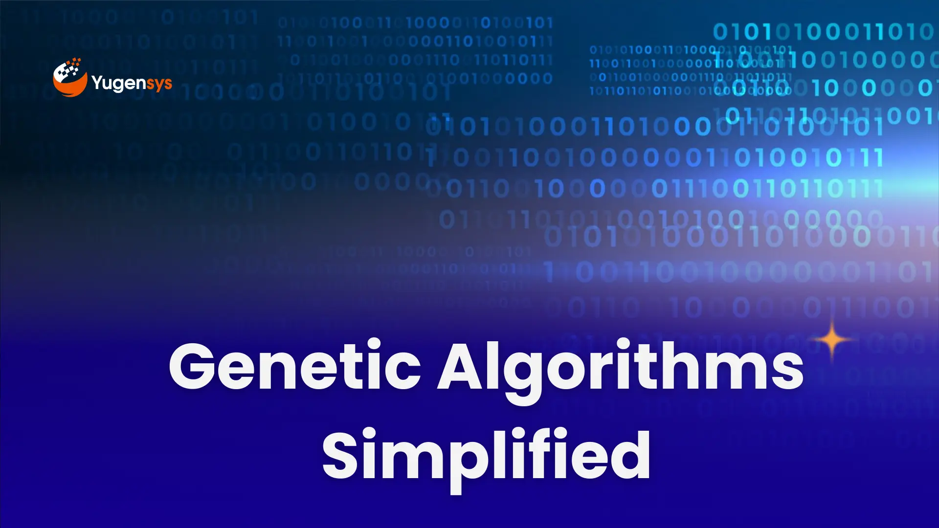 The Ultimate Guide to Genetic Algorithms